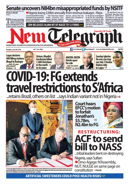 Today’s Major Nigerian Newspapers’ Cover Stories-29-06-2021