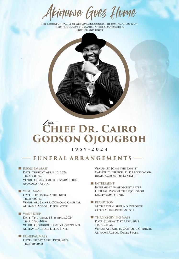 Family Announces Burial Arrangements of Ex-Reps Member, Cairo Ojougboh - Daybreak, Politics, Entertainment, Sport