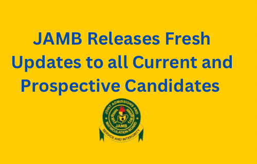 JAMB 2024: Essential Updates for Candidates